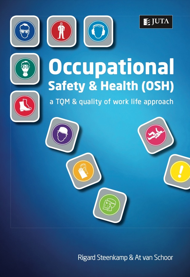 Occupational Safety and Health a Tqm and Quality of Work Life Approach