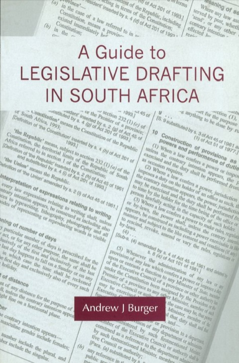 Cover image for book A Guide to Legislative Drafting in South Africa