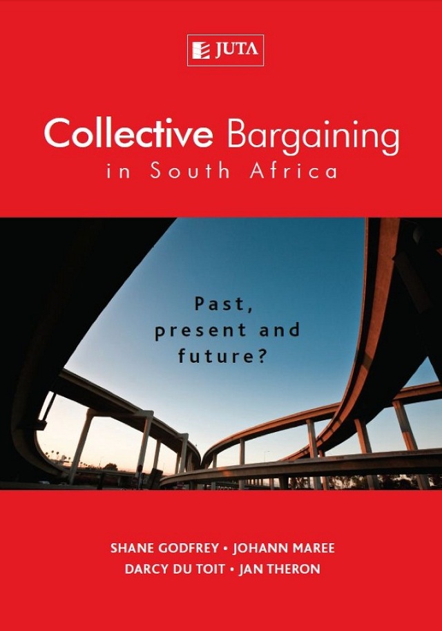 Collective Bargaining in SA Past Present and Future