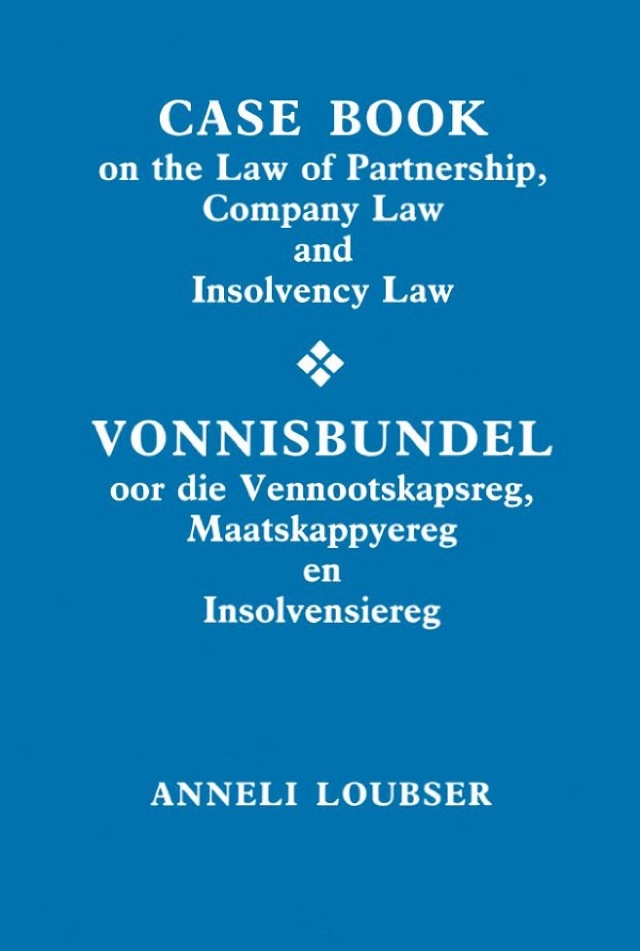 Casebook on the Law of Partnership/Vonnisbundel Oor Die Vernootskapsreg