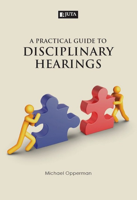 Cover image for book A Practical Guide to Disciplinary Hearings