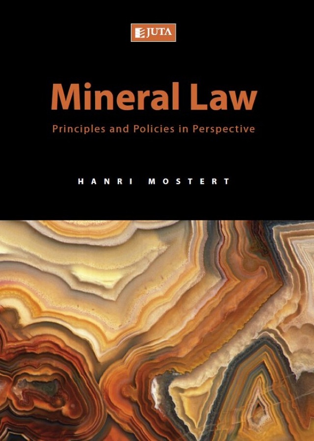 Mineral Law Principles and Policies in Perspective