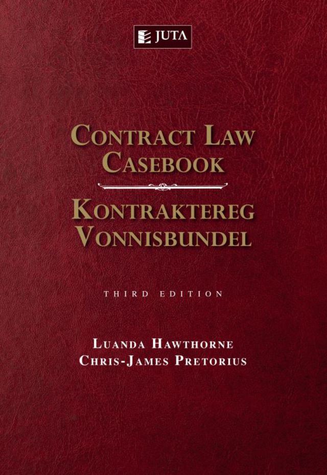Contract Law Casebook/Kontraktereg Vonnisbundel