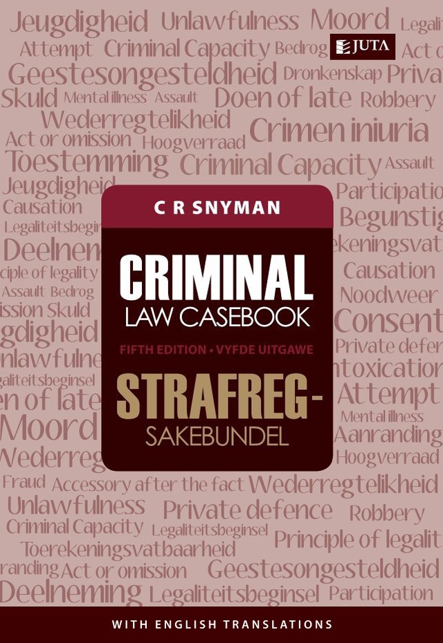 Criminal Law Casebook / Strafregsakebundel