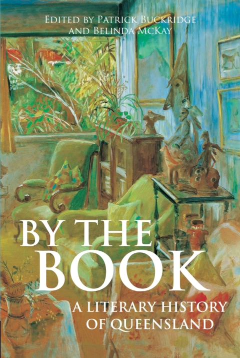 Cover image for book By the Book: A Literary History of Queensland