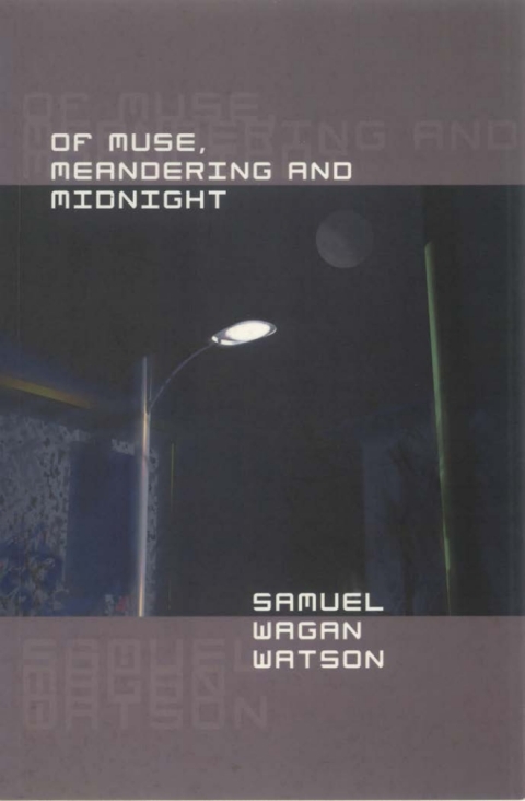Cover image for book Of Muse, Meandering and Midnight