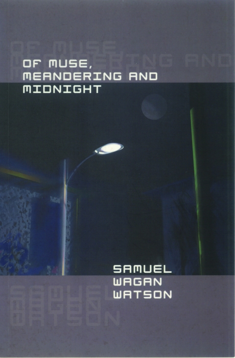 Cover image for book Of Muse, Meandering and Midnight