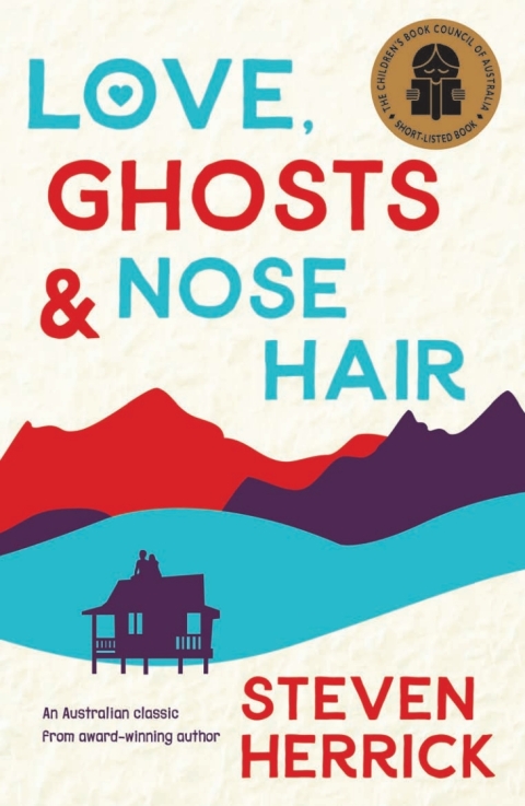 Cover image for book Love, Ghosts and Nose Hair