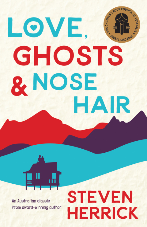 Cover image for book Love, Ghosts and Nose Hair