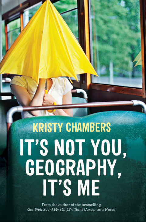 Cover image for book It's Not You, Geography, It's Me