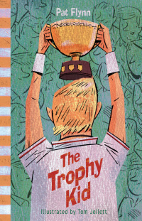 صورة الغلاف: The Trophy Kid