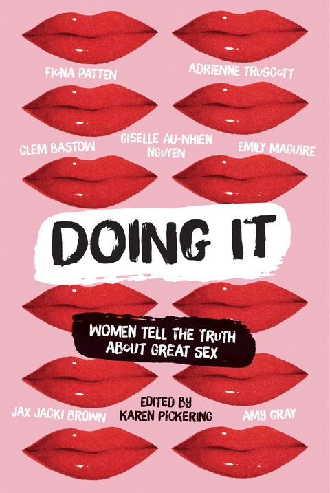 Cover image for book Doing It: Women Tell the Truth about Great Sex