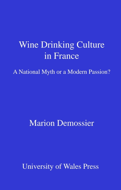 Cover image for book Wine Drinking Culture in France