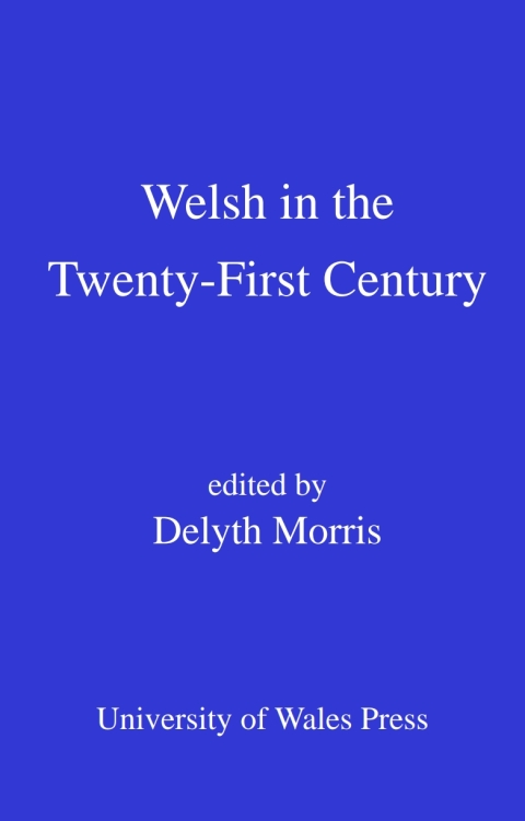 Cover image for book Welsh in the Twenty-First Century