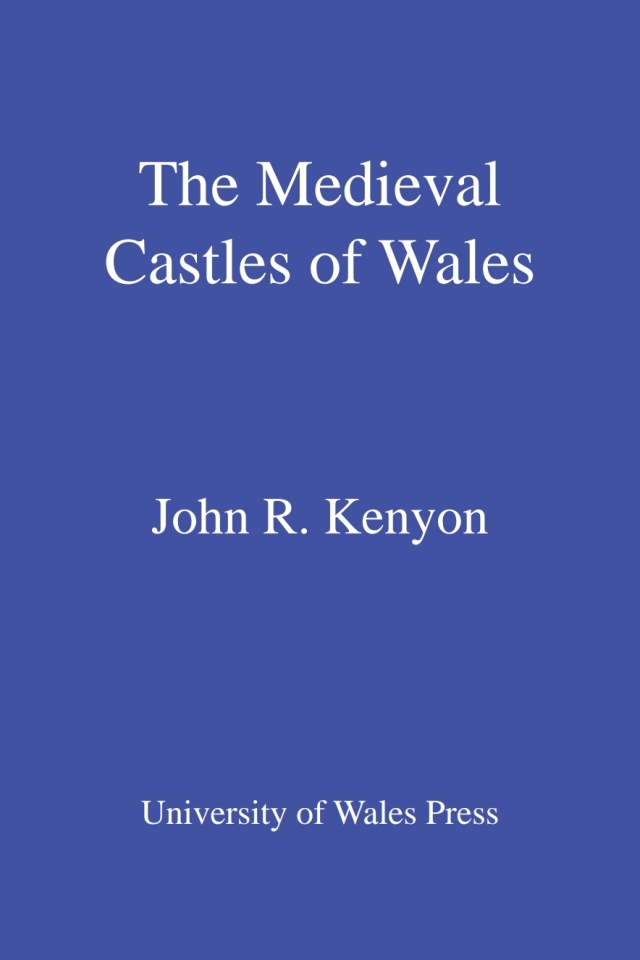 The Medieval Castles of Wales