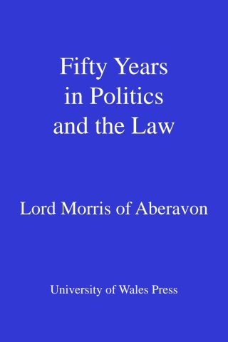 Fifty Years in Politics and the Law