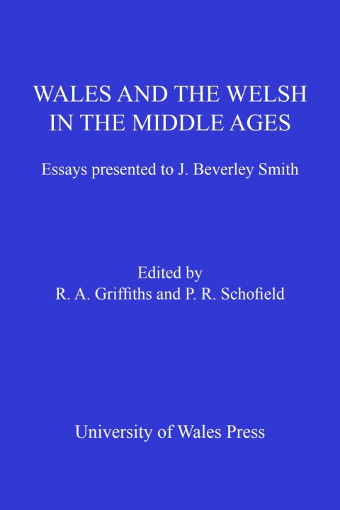 Cover image for book Wales and the Welsh in the Middle Ages