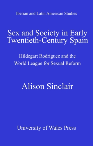 Sex and Society in Early Twentieth Century Spain