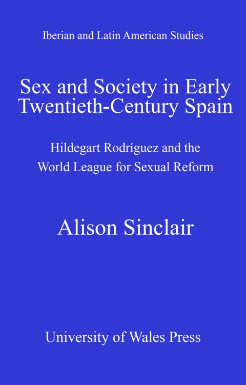 Cover image for book Sex and Society in Early Twentieth Century Spain