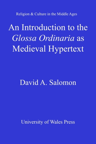 An Introduction to the 'Glossa Ordinaria' as Medieval Hypertext