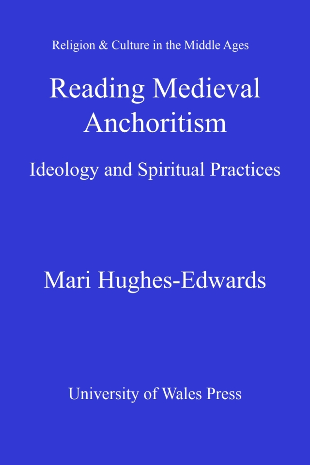 Reading Medieval Anchoritism