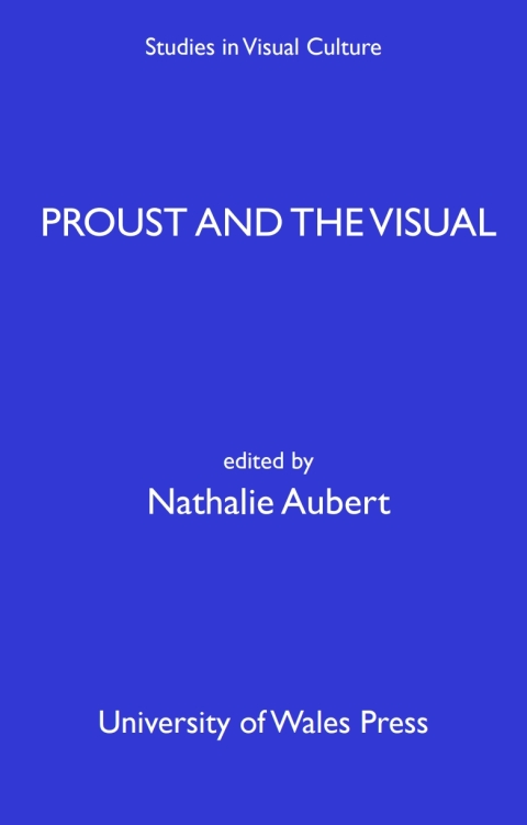 Cover image for book Proust and the Visual