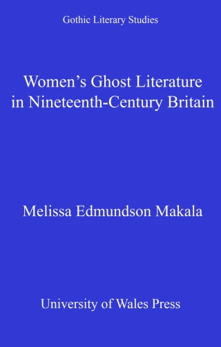 Women's Ghost Literature in Nineteenth-Century Britain