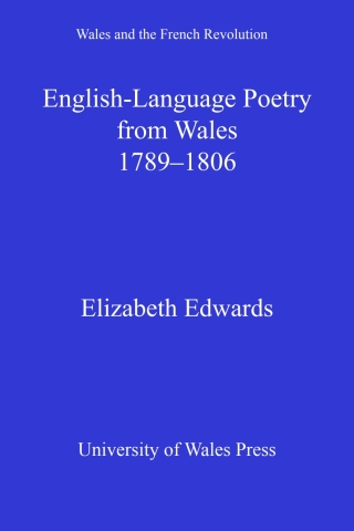 English-language Poetry from Wales 1789-1806