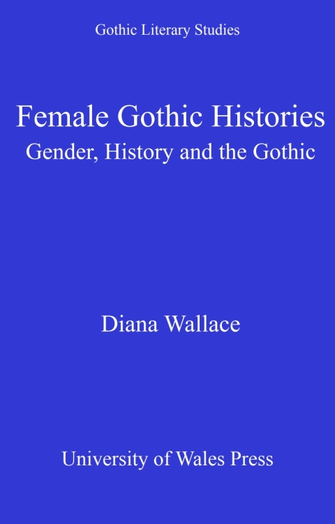 Cover image for book Female Gothic Histories