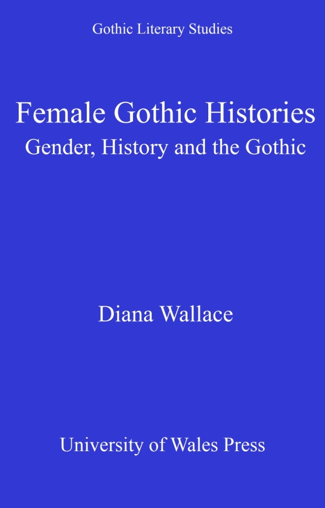 Female Gothic Histories