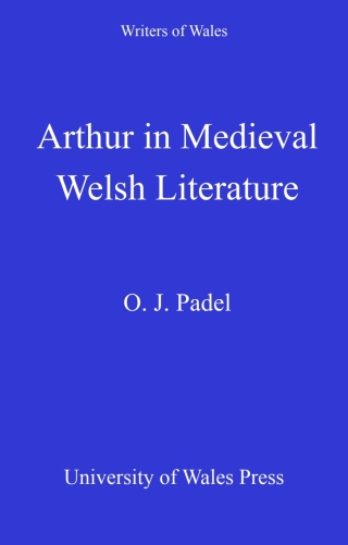 Arthur in Medieval Welsh Literature