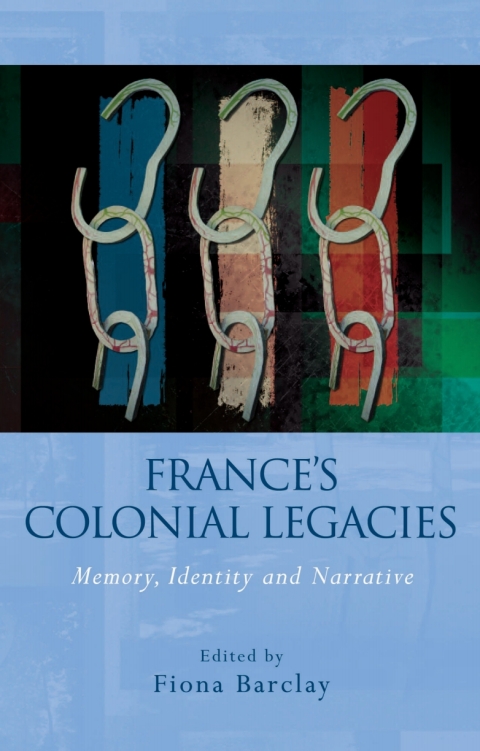 Cover image for book France's Colonial Legacies