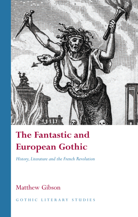 Cover image for book The Fantastic and European Gothic