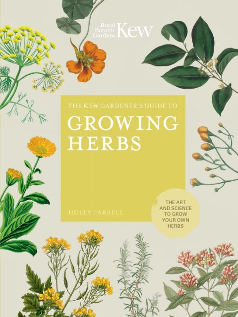 Cover image for book The Kew Gardener's Guide to Growing Herbs