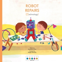 صورة الغلاف: STEAM Stories: Robot Repairs (Technology) 9781786032805