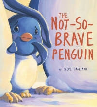 صورة الغلاف: Not-So-Brave Penguin 9781912413898