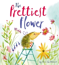 Cover image: The Prettiest Flower 9781912413836