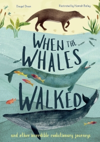 Cover image: When the Whales Walked 9781912413973