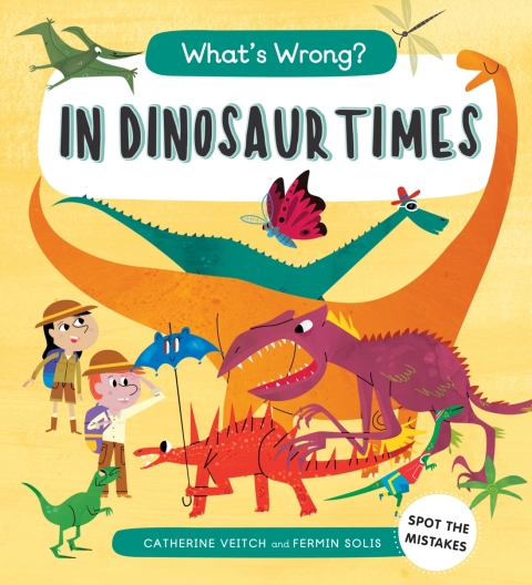 Cover image for book What's Wrong? In Dinosaur Times