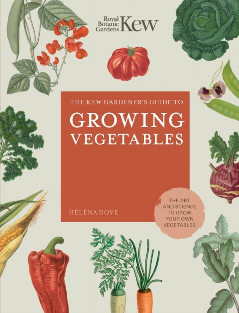 Cover image for book The Kew Gardener's Guide to Growing Vegetables