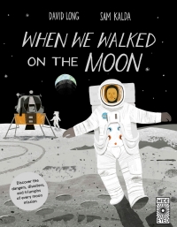 Cover image: When We Walked on the Moon 9781786030924