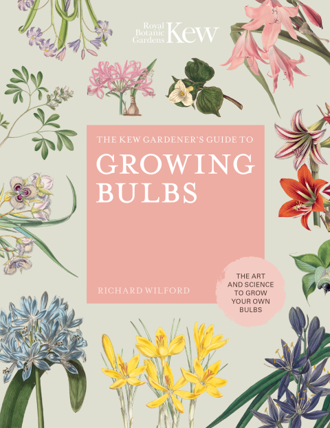 Cover image for book The Kew Gardener's Guide to Growing Bulbs