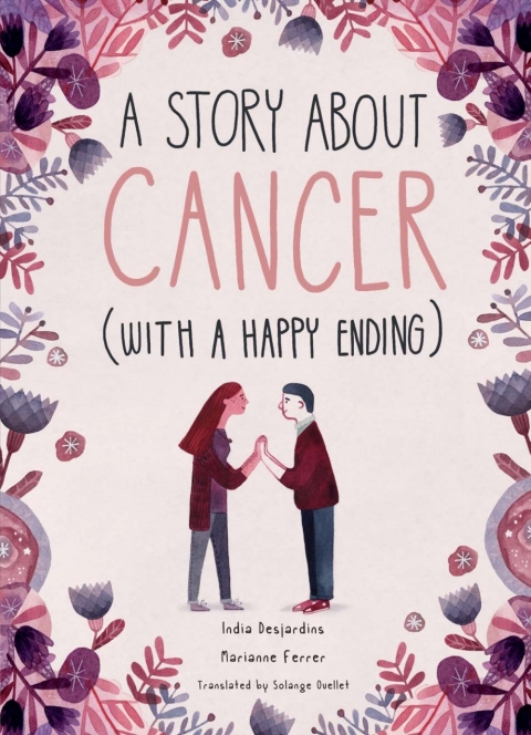 Cover image for book A Story About Cancer With a Happy Ending