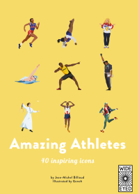 Cover image: 40 Inspiring Icons: Amazing Athletes 9780711252547