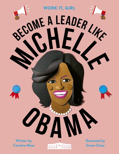 Cover image for book Work It, Girl: Michelle Obama