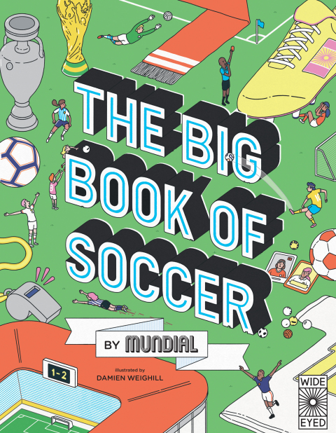 Cover image for book The Big Book of Soccer by MUNDIAL