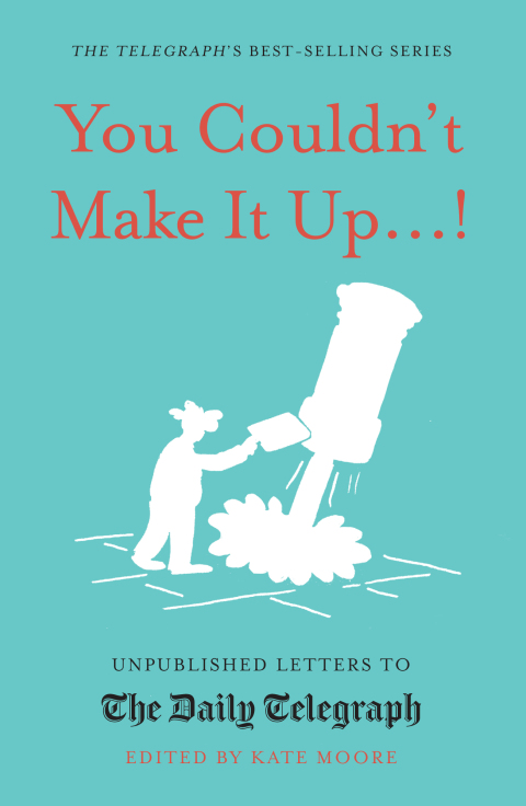 Cover image for book You Couldn't Make It Up...!