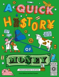 Omslagafbeelding: A Quick History of Money 9780711259836