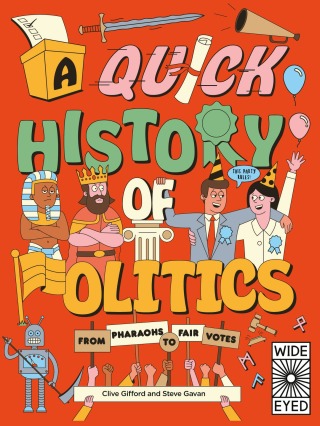 A Quick History of Politics