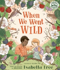 Cover image: When We Went Wild 9780711262850